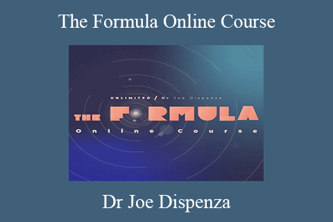 Dr Joe Dispenza – The Formula Online Course