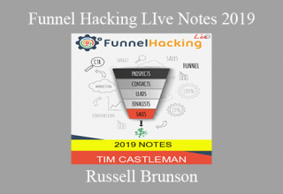 Funnel Hacking LIve Notes 2019 – Russell Brunson