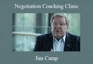 Jim Camp – Negotiation Coaching Clinic