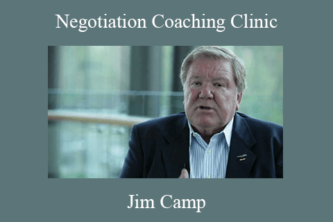 Jim Camp – Negotiation Coaching Clinic