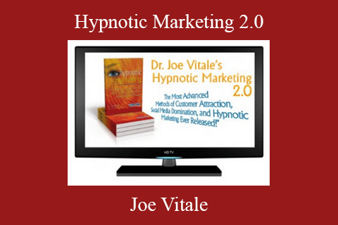 Joe Vitale – Hypnotic Marketing 2.0