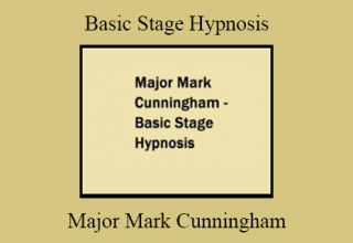 Major Mark Cunningham – Basic Stage Hypnosis