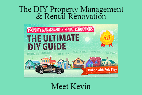 Meet Kevin – The DIY Property Management & Rental Renovation