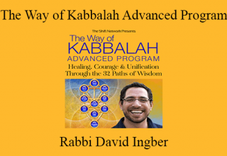 Rabbi David Ingber – The Way of Kabbalah Advanced Program