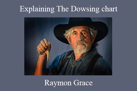 Raymon Grace – Explaining The Dowsing chart