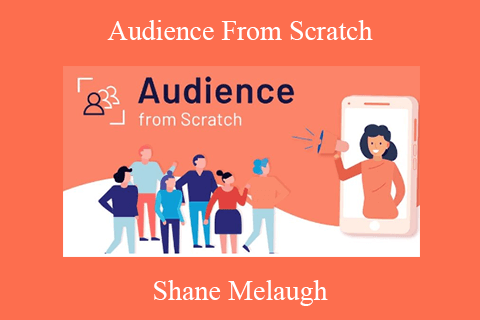 Shane Melaugh – Audience From Scratch