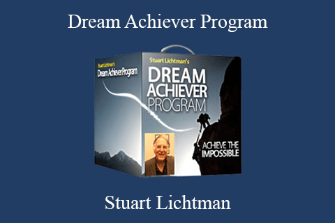 Stuart Lichtman – Dream Achiever Program