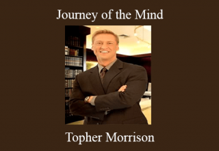 Topher Morrison – Journey of the Mind