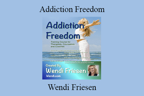 Wendi Friesen – Addiction Freedom