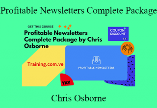 Chris Osborne – Profitable Newsletters Complete Package