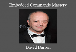 David Barron – Embedded Commands Mastery