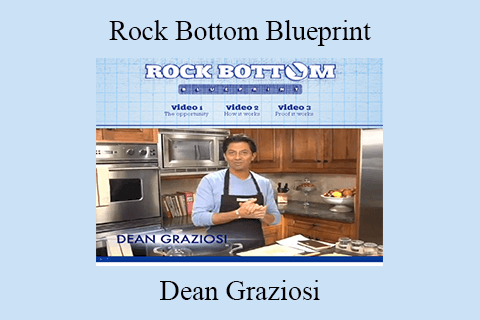 Dean Graziosi – Rock Bottom Blueprint