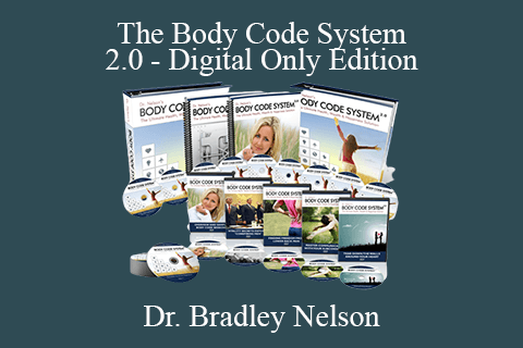 Dr. Bradley Nelson – The Body Code System 2.0 – Digital Only Edition