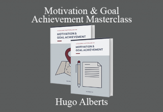 Hugo Alberts – Motivation & Goal Achievement Masterclass