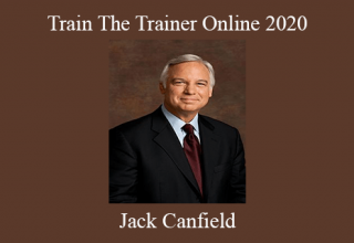 Jack Canfield – Train The Trainer Online 2020