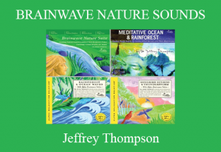 Jeffrey Thompson – BRAINWAVE NATURE SOUNDS