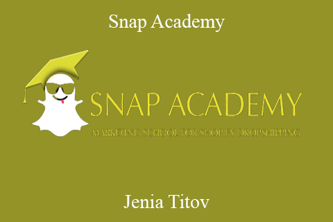 Jenia Titov – Snap Academy