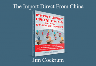 Jim Cockrum – The Import Direct From China