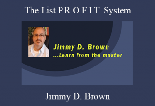 Jimmy D. Brown – The List P.R.O.F.I.T. System