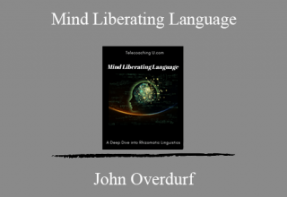 John Overdurf – Mind Liberating Language