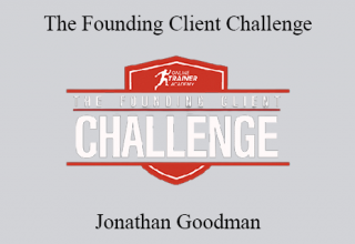 Jonathan Goodman – The Founding Client Challenge