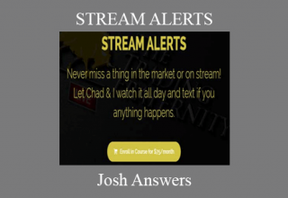 Josh Answers – STREAM ALERTS