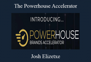 Josh Elizetxe – The Powerhouse Accelerator