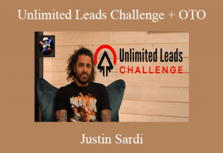 Justin Sardi – Unlimited Leads Challenge + OTO