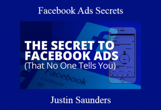 Justin Saunders – Facebook Ads Secrets