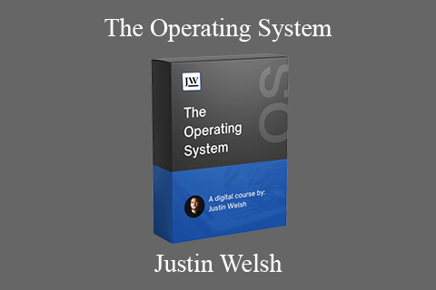 Justin Welsh – The Operating System