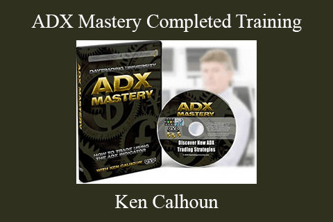 Ken Calhoun – ADX Mastery Completed Training