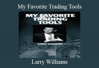 Larry Williams – My Favorite Trading Tools