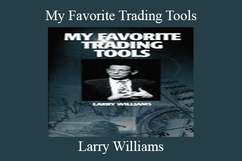 Larry Williams – My Favorite Trading Tools