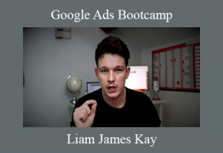 Liam James Kay – Google Ads Bootcamp