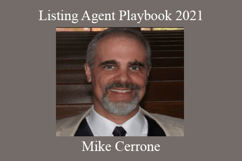 Mike Cerrone – Listing Agent Playbook 2021