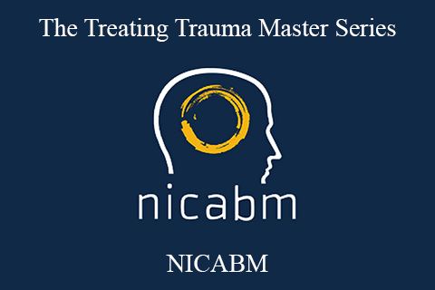 NICABM – The Treating Trauma Master Series