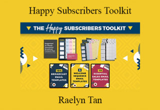 Raelyn Tan – Happy Subscribers Toolkit