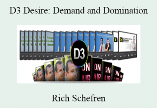 Rich Schefren – D3 Desire: Demand and Domination