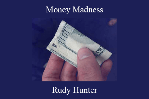 Rudy Hunter – Money Madness