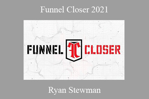 Ryan Stewman – Funnel Closer 2021