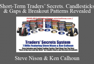 Steve Nison & Ken Calhoun – Short-Term Traders’ Secrets. Candlesticks & Gaps & Breakout Patterns Revealed