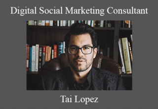 Tai Lopez – Digital Social Marketing Consultant