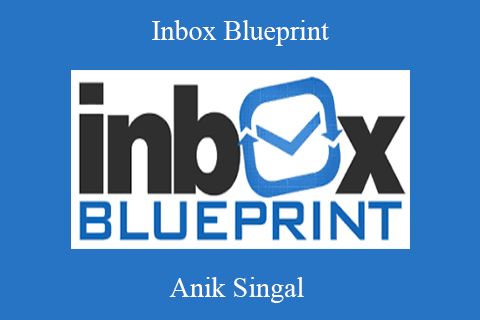 Anik Singal – Inbox Blueprint