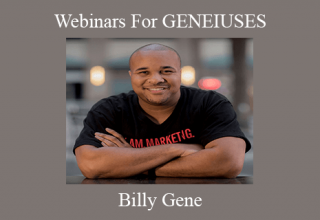 Billy Gene – Webinars For GENEIUSES