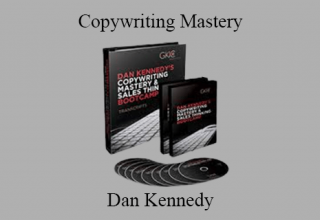 Dan Kennedy – Copywriting Mastery