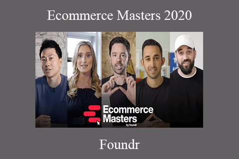 Foundr – Ecommerce Masters 2020