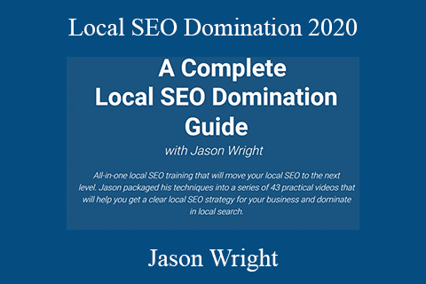 Jason Wright – Local SEO Domination 2020