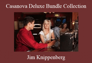 Jim Knippenberg – Casanova Deluxe Bundle Collection