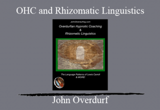 John Overdurf – OHC and Rhizomatic Linguistics