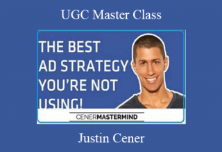 Justin Cener – UGC Master Class